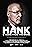 Hank: 5 Years from the Brink