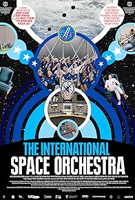 Primary photo for The International Space Orchestra