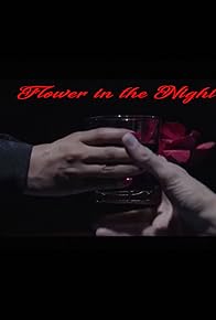 Primary photo for Flower in the Night