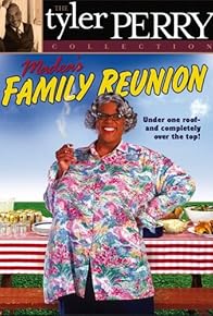 Primary photo for Madea's Family Reunion