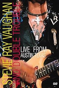 Primary photo for Stevie Ray Vaughan & Double Trouble: Live from Austin, Texas