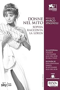 Primary photo for Donne nel mito: Sophia racconta la Loren