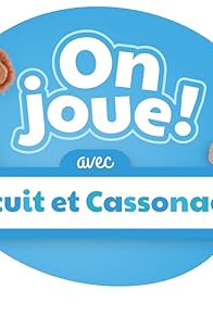 Primary photo for On joue! avec Biscuit et Cassonade