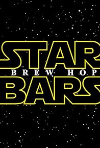 Primary photo for Star Bars: A Brew Hope