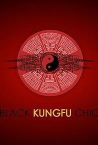 Primary photo for Black Kung Fu Chick