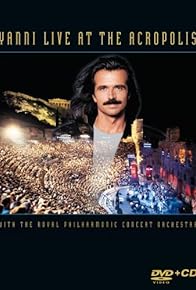 Primary photo for Yanni: Live at the Acropolis