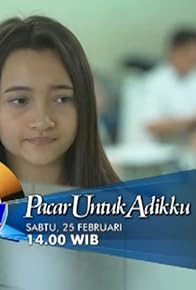 Primary photo for Pacar Untuk Adikku