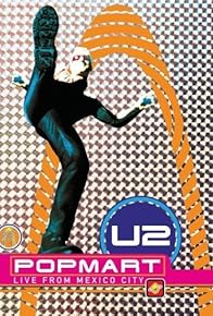 Primary photo for U2: PopMart Live from Mexico City