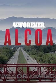 Primary photo for 4th and Forever: Alcoa