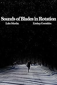 Primary photo for Sounds of Blades in Rotation