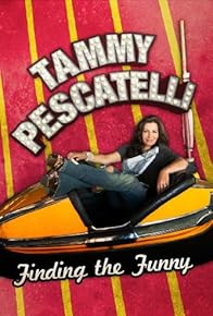 Primary photo for Tammy Pescatelli: Finding the Funny