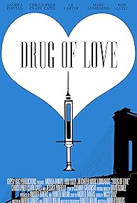 Primary photo for Drug of Love