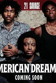 Primary photo for American Dream: The 21 Savage Story