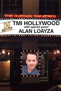 Primary photo for Alan Loayza Hosts TMI Hollywood