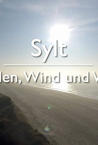 Primary photo for Sylt - Wellen, Wind und Watt