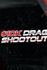 Primary photo for $10K Drag Shootout