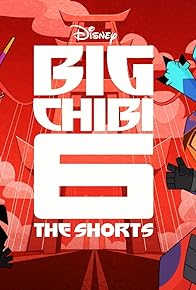 Primary photo for Big Chibi 6: The Shorts