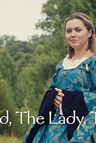 Primary photo for The Lord, The Lady, The Heir