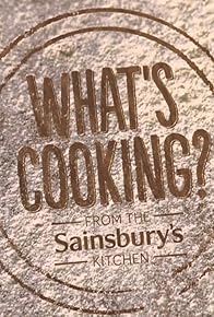 Primary photo for What's Cooking? From the Sainsbury's Kitchen