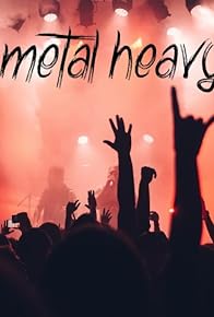 Primary photo for Metal Heavy