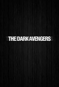 Primary photo for The Dark Avengers