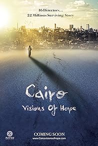 Primary photo for Cairo: Visions of Hope