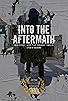 Primary photo for Into the Aftermath