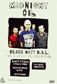 Primary photo for Midnight Oil: 20,000 Watt R.S.L. - The Midnight Oil Collection