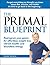 The Primal Blueprint (Primal Blueprint Series)