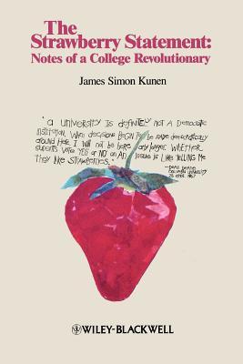 The Strawberry Statement by James S. Kunen