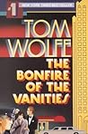 The Bonfire of the Vanities by Tom Wolfe