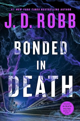 Bonded in Death (In Death, #60)