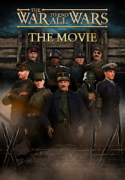 Icon image The War To End All Wars - The Movie