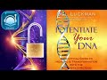 POTENTIATE YOUR DNA: A Practical Guide to Healing & Transformation with the Regenetics Method