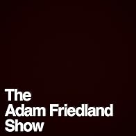 Primary photo for The Adam Friedland Show