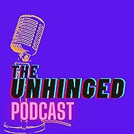 Primary photo for The Unhinged Podcast