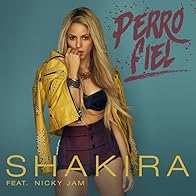 Primary photo for Shakira Feat. Nicky Jam: Perro Fiel