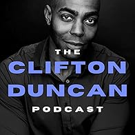 Primary photo for The Clifton Duncan Podcast