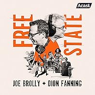 Primary photo for Free State with Joe Brolly and Dion Fanning