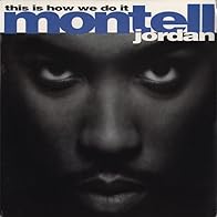 Primary photo for Montell Jordan: This Is How We Do It