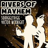 Primary photo for Victor McKnight & SquigglyDigg: Rivers of Mayhem