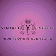 Primary photo for Vintage Trouble: Everyone is Everyone (Lyric Video)