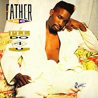 Primary photo for Father MC Feat. Mary J. Blige: I'll Do 4 U