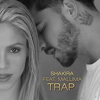 Primary photo for Shakira feat. Maluma: Trap