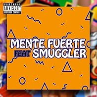 Primary photo for Mente Fuerte x Smuggler: Etsi eimai ego