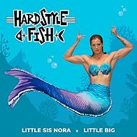 Primary photo for Little Big & Little Sis Nora: Hardstyle Fish