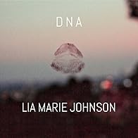 Primary photo for Lia Marie Johnson: DNA