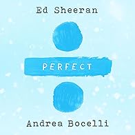 Primary photo for Ed Sheeran Feat. Andrea Bocelli: Perfect Symphony