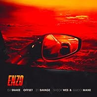 Primary photo for DJ Snake, Sheck Wes Feat. Offset, 21 Savage, Gucci Mane: Enzo