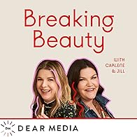 Primary photo for Breaking Beauty Podcast